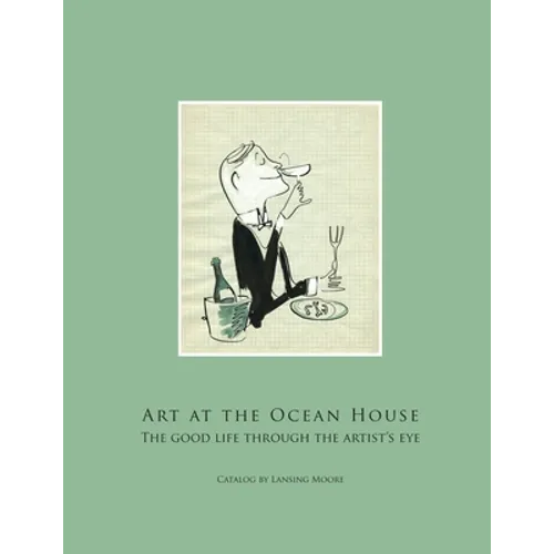 Art at the Ocean House: the Good Life Through the Artist's Eye