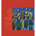 At the Hems of the Lowest Clouds: Meditations on Navajo Landscapes