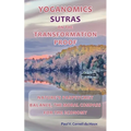 Yoganomics Sutras on the Transformation Proof: Nature's Panpsychist Balance, the Moral Compass for the Economy