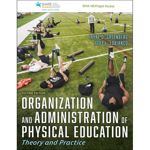 Organization and Administration of Physical Education: Theory and Practice