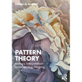 Pattern Theory: Memory, Interpretation, Understanding, Meaning