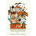 Animals of the Bible: A Collection of Scientific Facts, Bible lessons and Activities