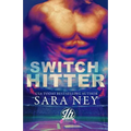 Switch Hitter: a Jock Hard novella