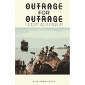 Outrage for Outrage: A History of Colonialism in Haiti and Its Legacy