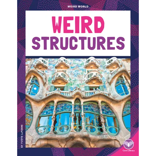 Weird Structures