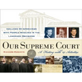 Our Supreme Court: A History with 14 Activities Volume 20