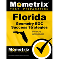 Florida Geometry Eoc Success Strategies Study Guide: Florida Eoc Test Review for the Florida End-Of-Course Exams