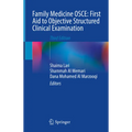 Family Medicine Osce: First Aid to Objective Structured Clinical Examination
