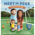 Meet The Pegs Kindness for the Win: Kindness for the Win