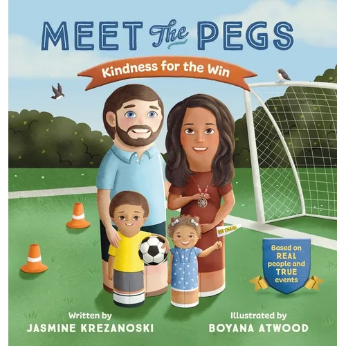 Meet The Pegs Kindness for the Win: Kindness for the Win