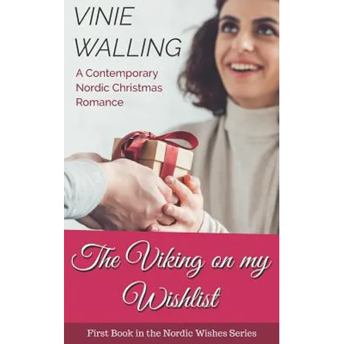 The Viking on my Wishlist: A Contemporary Nordic Christmas Romance