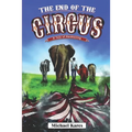 The End of the Circus: A Tale of Awakening