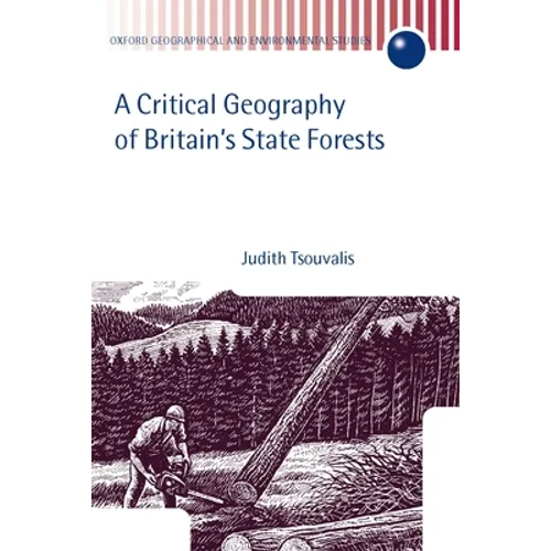 A Critical Geography of Britain's State Forests