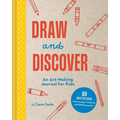 Draw and Discover: An Art-Making Journal for Kids
