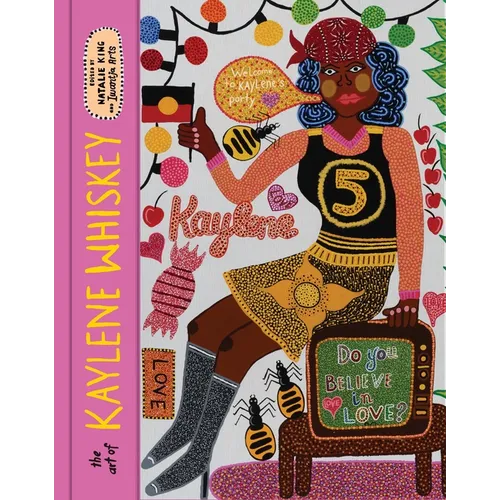 The Art of Kaylene Whiskey: Do You Believe in Love?
