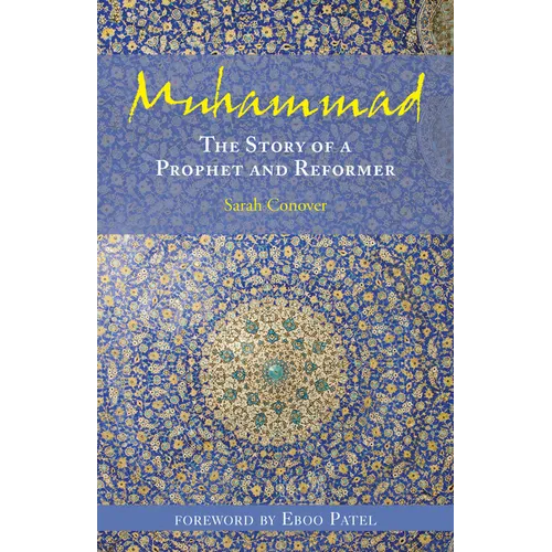 Muhammad: The Story of a Prophet and Reformer