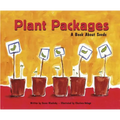 Plant Packages: A Book about Seeds