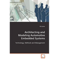Architecting and Modeling Automotive Embedded Systems