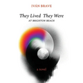 They Lived They Were at Brighton Beach