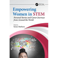 Empowering Women in STEM: Personal Stories and Career Journeys from Around the World