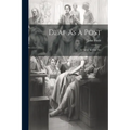 Deaf as a Post: A Farce, in one Act