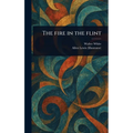 The Fire in the Flint