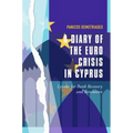 A Diary of the Euro Crisis in Cyprus: Lessons for Bank Recovery and Resolution