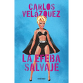 La Efeba Salvaje / The Wilf Ephebe