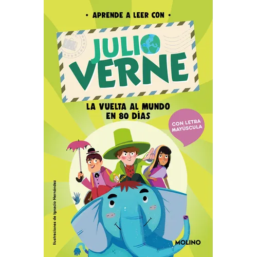 Phonics in Spanish-Aprende a Leer Con Verne: La Vuelta Al Mundo En 80 Días / Phonics in Spanish-Around the World in 80 Days