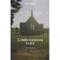 Christendom Lost