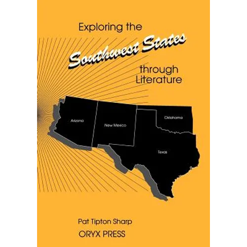 Exploring the Southwest States Through Literature