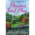 Flowers and Foul Play: A Magic Garden Mystery
