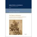 The Stage as Palimpsest: Conceptions of Time and Temporality in Shakespeare's 'Troilus and Cressida' and 'The Two Noble Kinsmen'