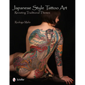 Japanese Style Tattoo Art: Revisiting Traditional Themes