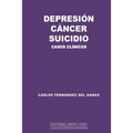 Depresión Cáncer Suicidio: casos clínicos