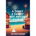 A Tisket A Tasket Not Another Casket: A Mermaid Bay Christmas Shoppe Mystery