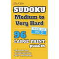 David Karn Sudoku - Medium to Very Hard Vol 2: 96 Puzzles, Travel Size, Large Print, 36 pt font size, 1 puzzle per page