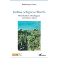 Jardins potagers collectifs: Déambulation ethnologique Sain-Malo & Dinan