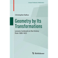 Geometry by Its Transformations: Lessons Centered on the History from 1800-1855