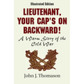 Lieutenant, Your Cap's on Backwards, Illustrated Edition