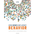 How Genes Influence Behavior 2e