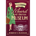 Moord in het British Museum: Een historische jaren 20-mysterie in Londen