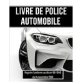 Livre de police automobile: Registre conforme a la réglementation pour les garagistes et les revendeurs de véhicules d'occasion - Registre de police d