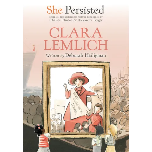 She Persisted: Clara Lemlich