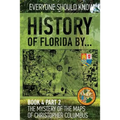 History of Florida by... Book 4 part 2: The mystery of the maps of Christopher Columbus. Spain-Turkish-Vatican-Rhodes-Florida. 1513-1514