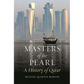 Masters of the Pearl: A History of Qatar