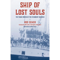 Ship of Lost Souls: The Tragic Wreck of the Steamship Valencia
