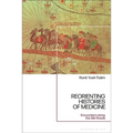ReOrienting Histories of Medicine: Encounters along the Silk Roads