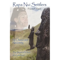 Rapa Nui Settlers: By Choice and Necessity the Sequel of Heirs of a Lost Race