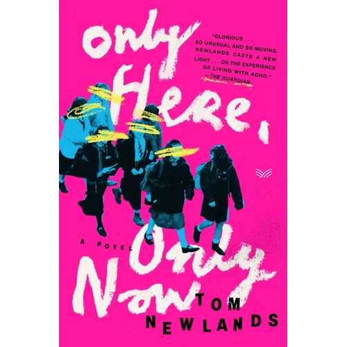 Only Here, Only Now